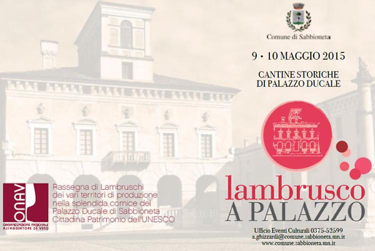 Re Lambrusco a Sabbioneta il 9 e 10 maggio