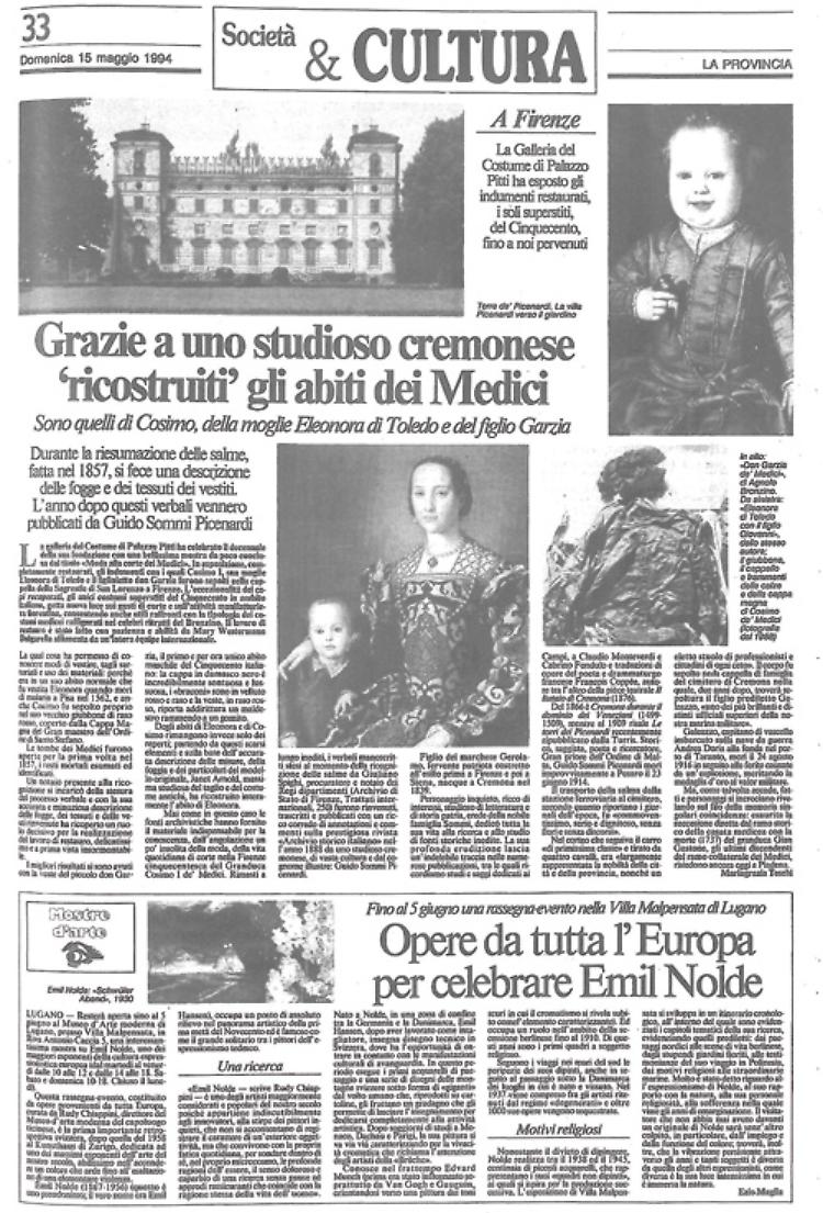 I verbali redatti nel 1857 dal cremonese Guido Sommi Picenardi aiutano a ricostruire gli abiti dei Medici