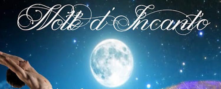 NoTte d'incanto a Calvatone sabato 11 luglio