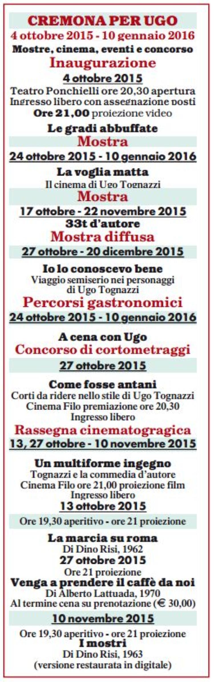 Cremona per Ugo TognazziMostre, cinema, eventi e concorso