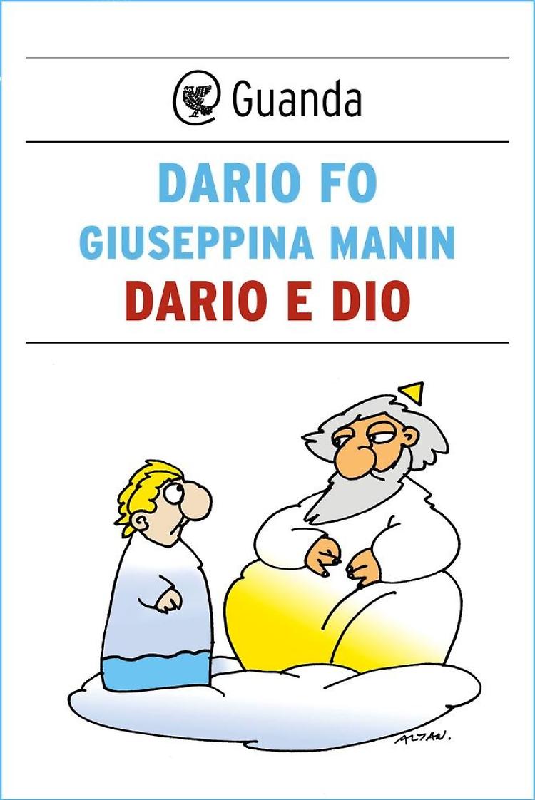 L'ateo Dario Fo e il suo rapporto con Dio