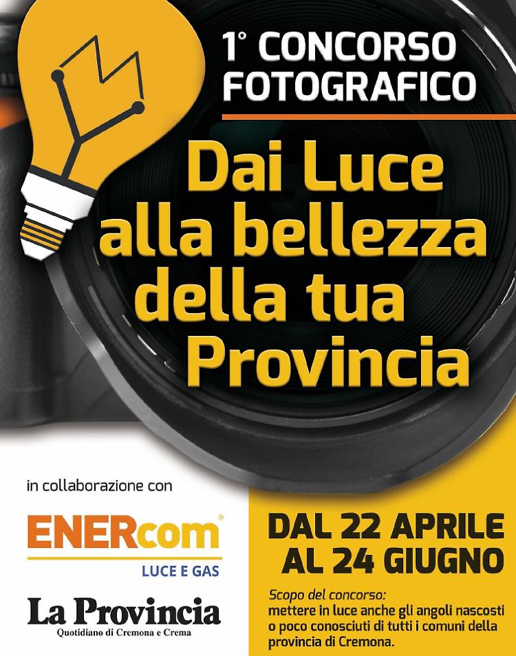 'Dai luce alla bellezza della tua provincia'
