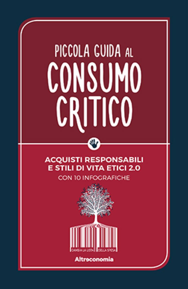 In libreria il consumo critico illustrato a tutti