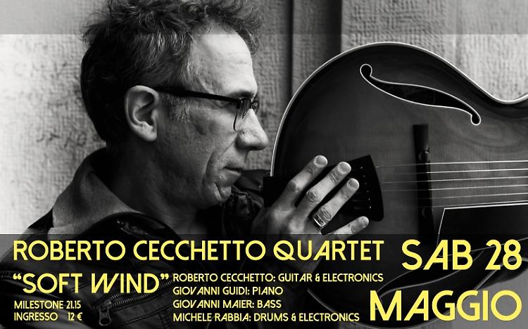 Piacenza. Il quartetto del chitarrista Roberto Cecchetto al Milestone 