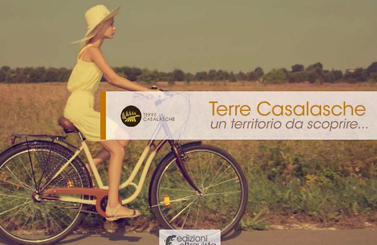 Terre Casalasche, ecco la guida per viverle