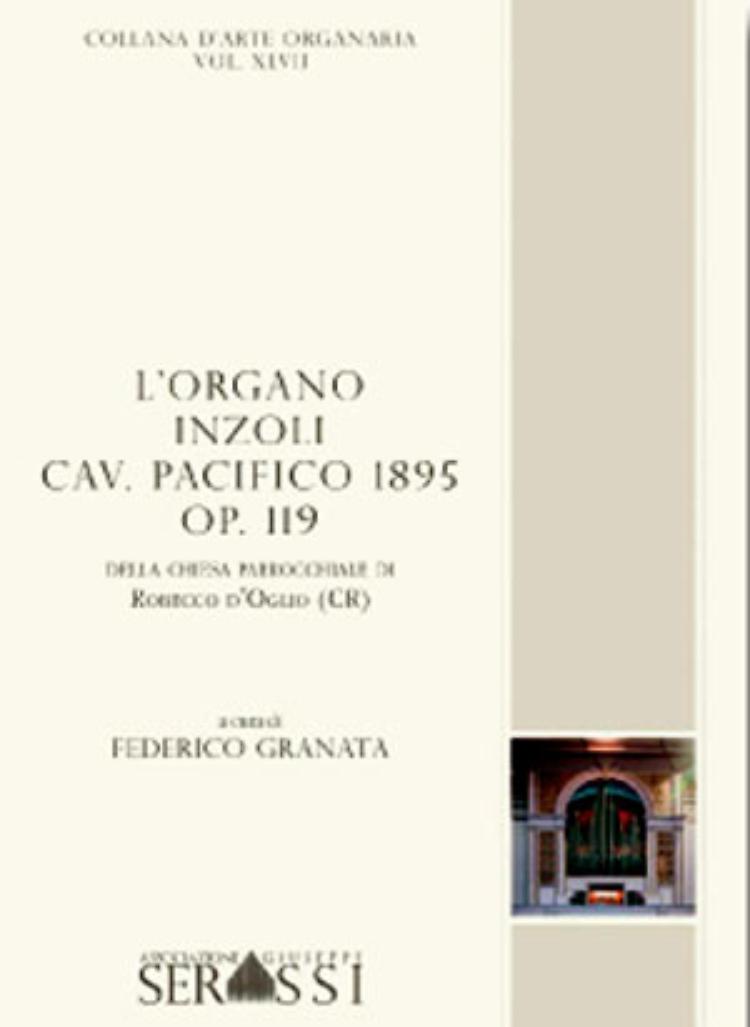 L’organo Inzoli Cav. Pacifi co 1895 