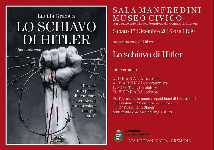 Lo schiavo di Hitler, sabato 17 la presentazione del libro