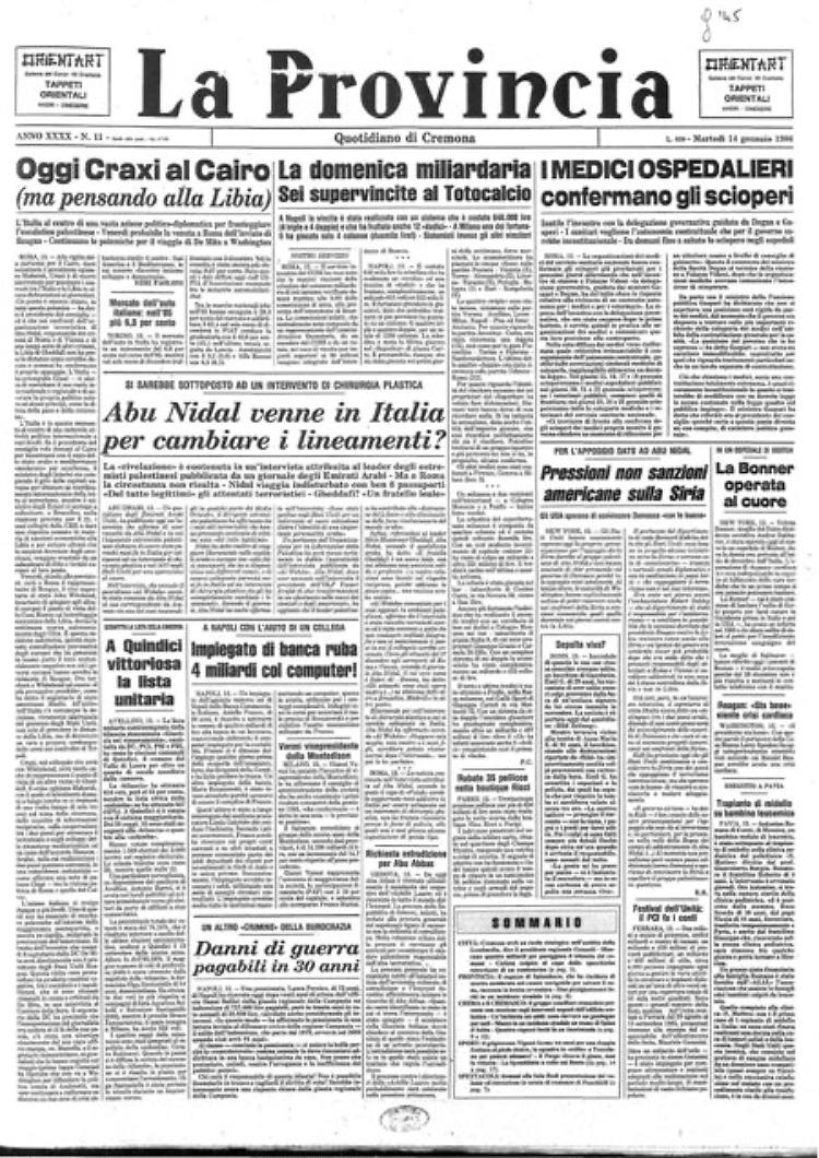 *Oggi Craxi al Cairo - *La domenica miliardaria - Abu Nidal venne in Italia per cambiare i lineamenti?