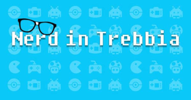 Nerd in Trebbia - Una giornata dedicata al mondo Nerd
