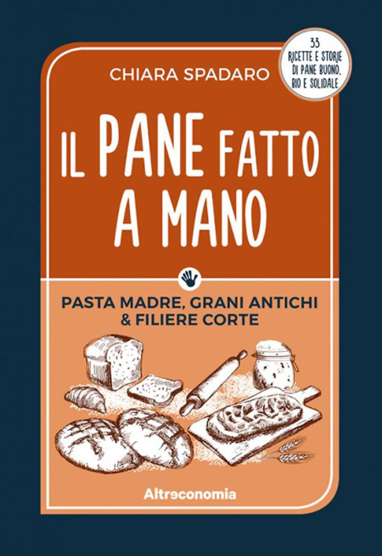 "Il pane fatto a mano" - Chiara Spadaro