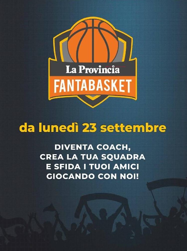 Fantabasket: cento fantamilioni, roster da 10 più coach, formazioni al venerdì