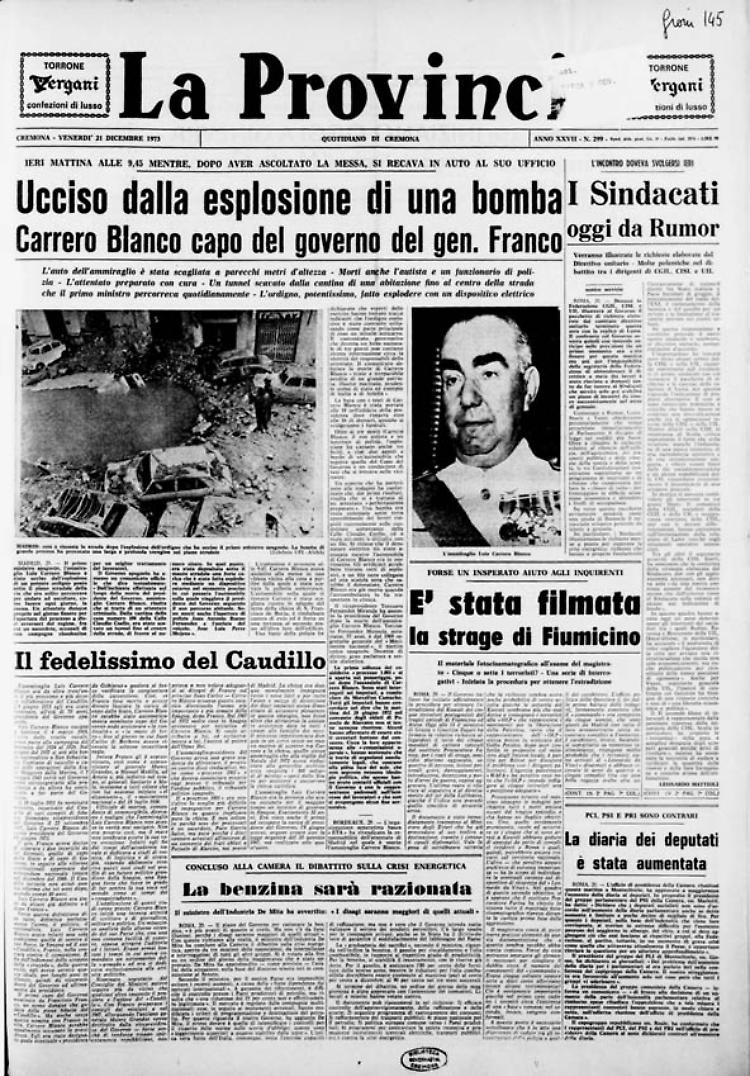 Ucciso dalla esplosione di una bomba Carrero Blanco