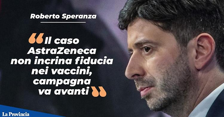 Speranza: 'Abbiamo fiducia nei vaccini, la campagna va avanti'