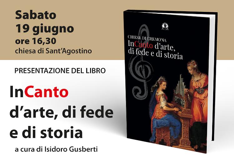Presentazione del volume"Chiese di Cremona. InCanto d'arte, di fede e di storia"