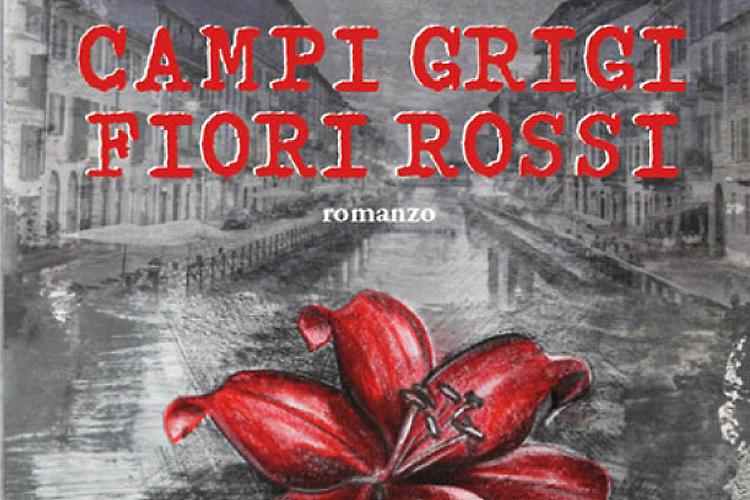 Campi grigi Fiori rossi Presentazioneromanzo