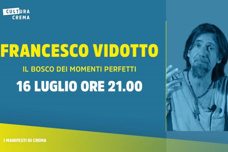 Il bosco dei momenti perfetti. Incontro con Francesco Vidotto