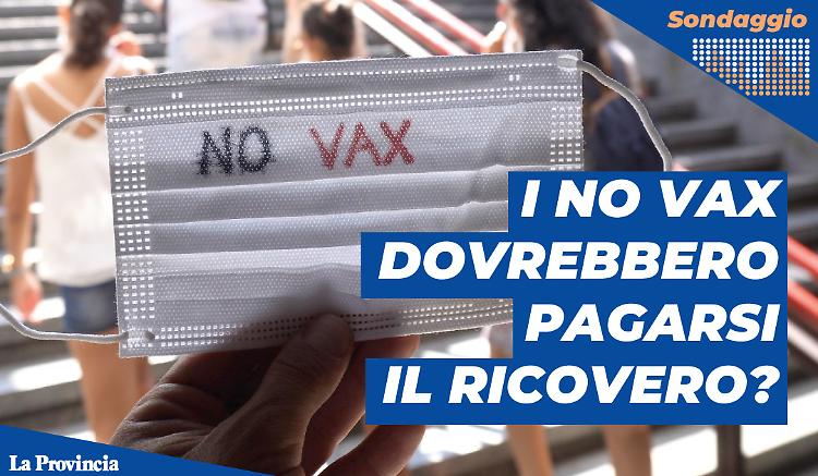 Capua: "I no vax si paghino il ricovero". Sei d'accordo?