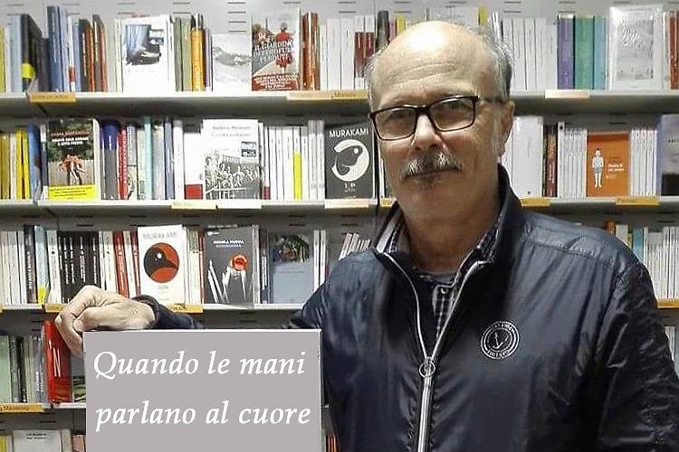 Quando le mani parlano al cuore