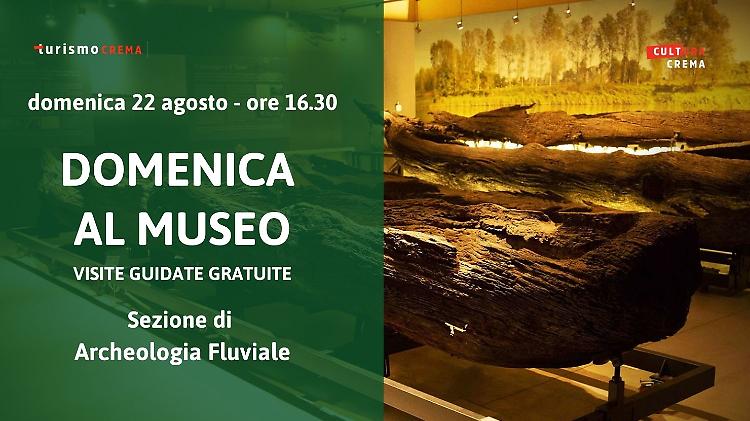 Domenica al museo: Sezione di Archeologia fluviale