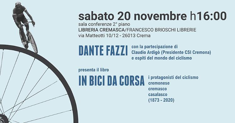 Presentazione del volume "In bici da corsa. I protagonisti del ciclismo cremonese – cremasco – casalasco"