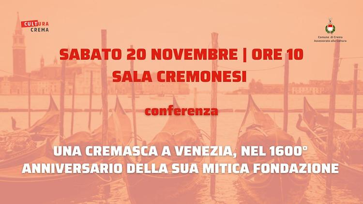 Conferenza "Una cremasca a Venezia" con Emanuela Carpani