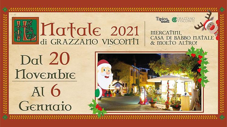 Evento "Natale a Grazzano Visconti" non un semplice mercatino