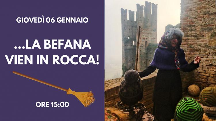 La Befana vien in Rocca! Visita per bambini dai 5 ai 10 anni