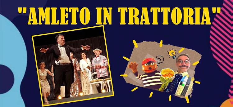 Spettacolo comico “Amleto in trattoria” - Omaggio a Campanile