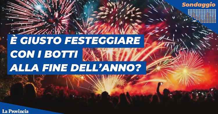 Botti, petardi e fuochi d'artificio di fine anno: è giusto farne uso?