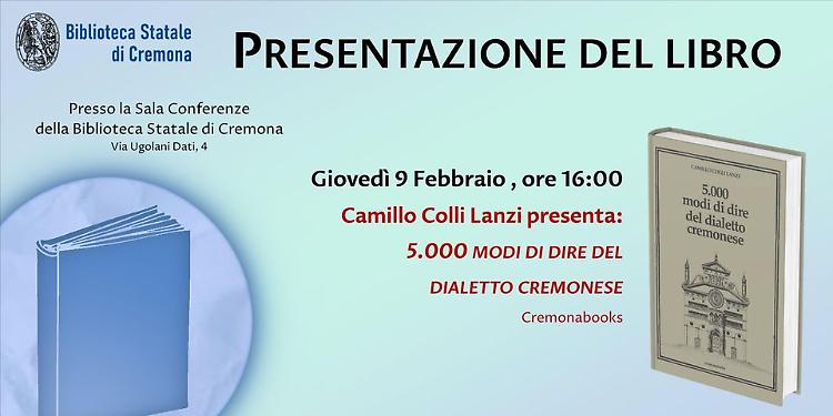 Presentazione del libro "5000 modi dire del dialetto cremonese"