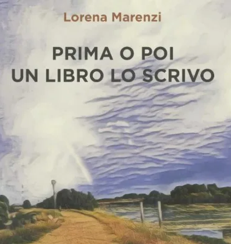 Lorena Marenzi presenta il suo libro "Prima o poi un libro lo scrivo"