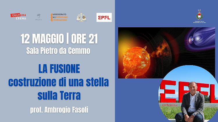 Conferenza " La fusione. Costruzione di una stella sulla Terra"