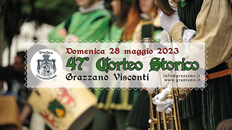 "47'  corteo storico" a Grazzano Visconti