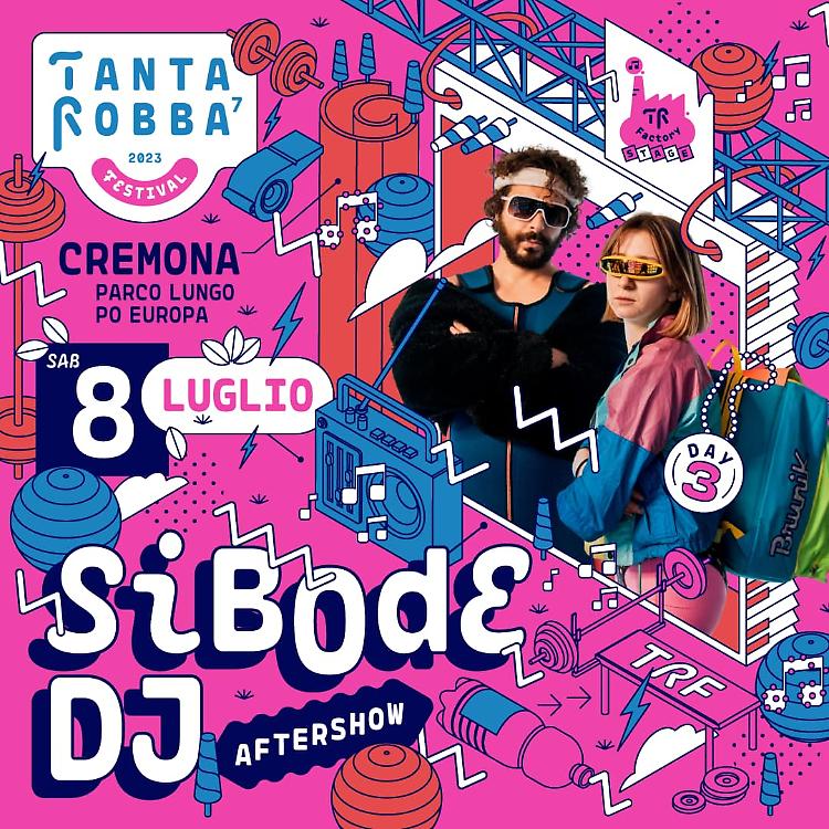 Torna al Tanta Robba Festival Sibode Dj