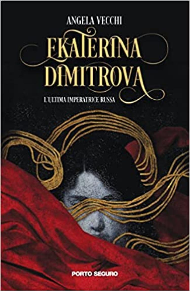Presentazione del libro "Ekaterina Dimitrova. L'ultima imperatrice russa"