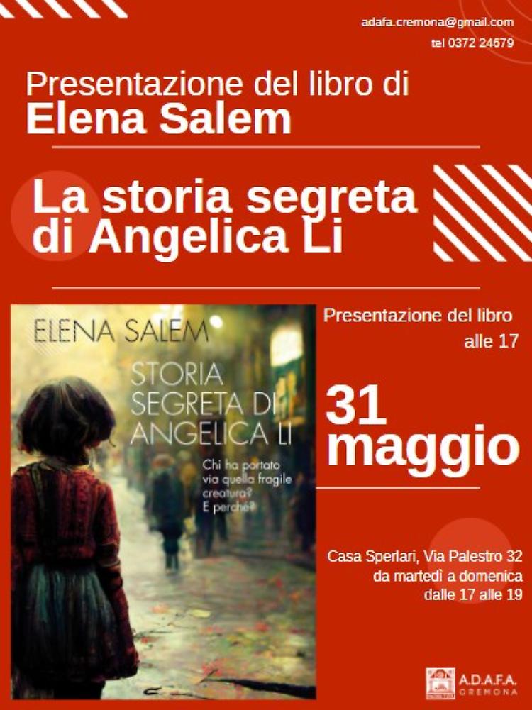 Presentazione del libro "Storia segreta di Angelica Li" di Elena Salem