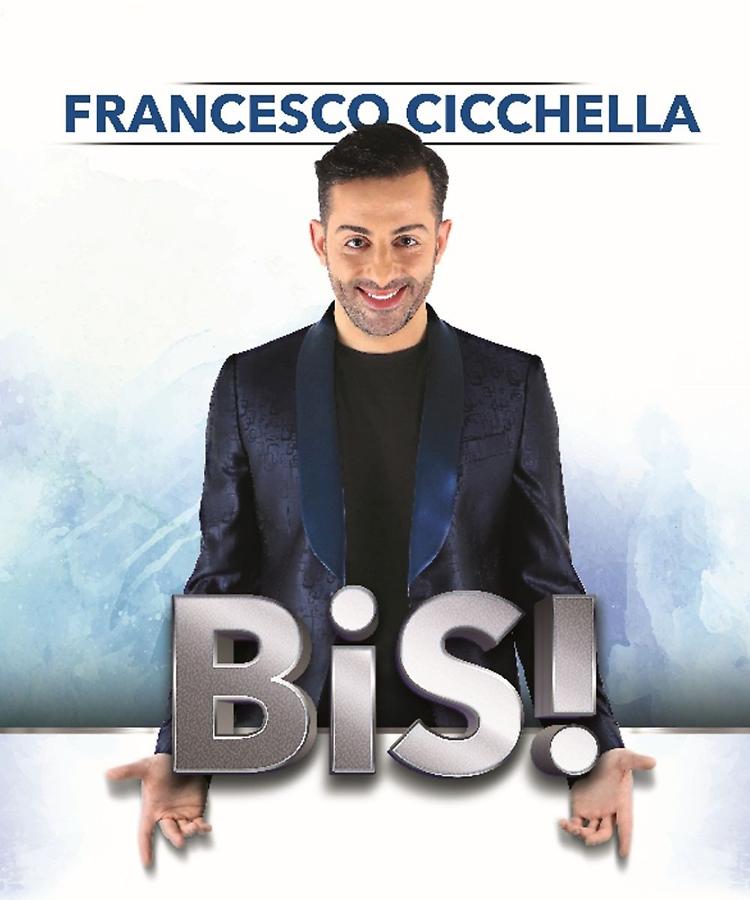 Francesco Cicchella in Bis!