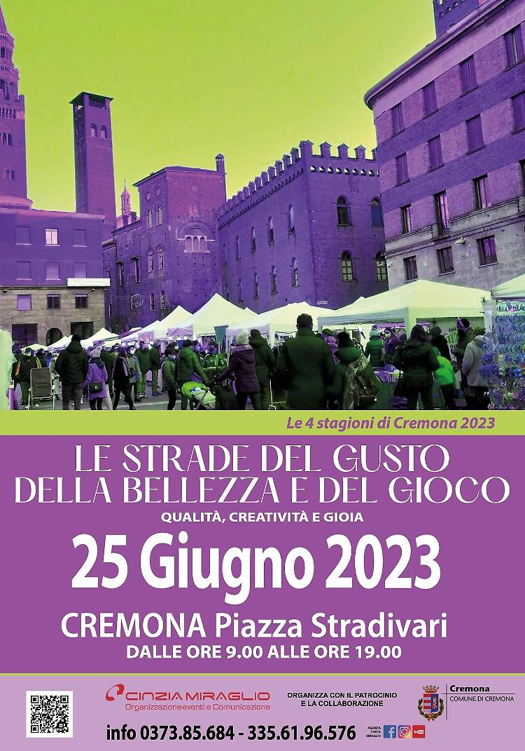 Torna a Cremona “Le strade del gusto, della bellezza e del gioco”