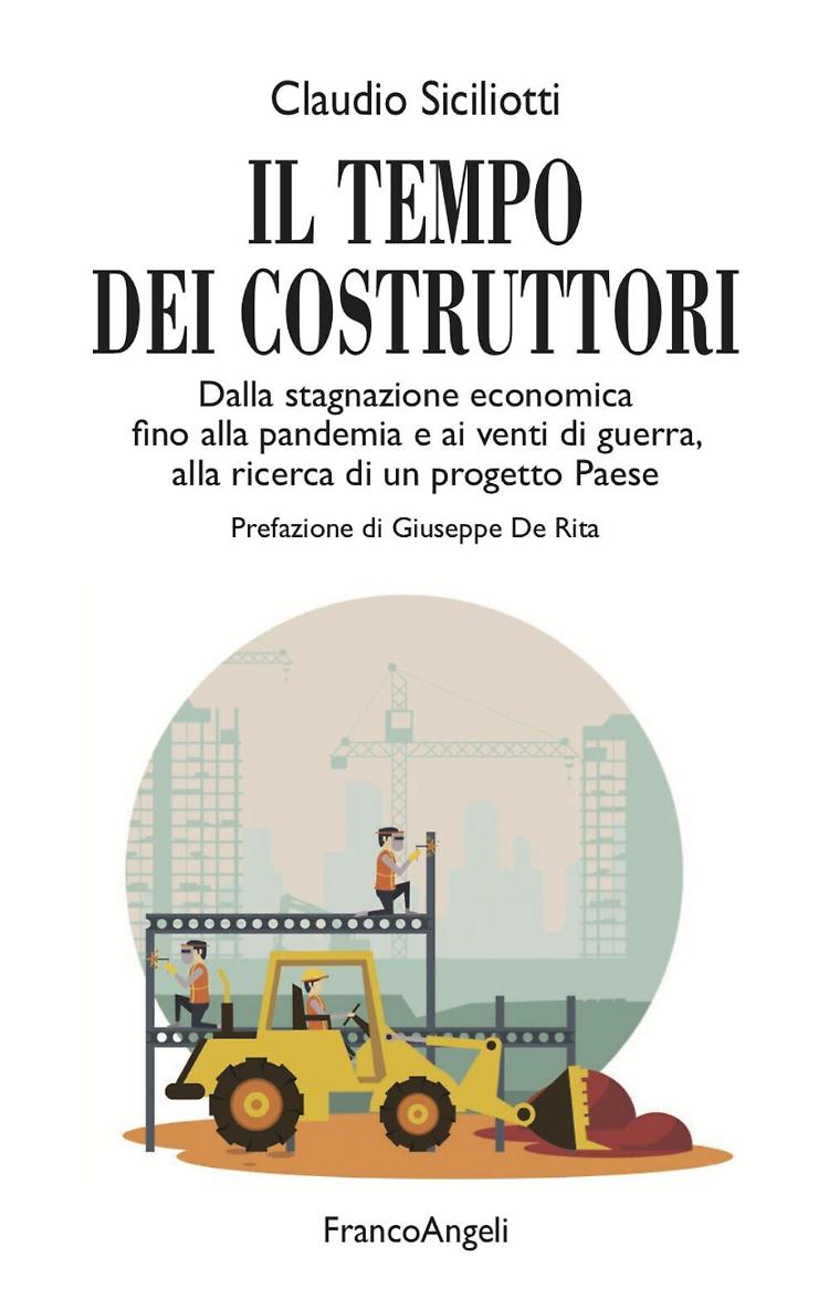 Presentazione del libro "Il tempo dei costruttori" di Claudio Siciliotti