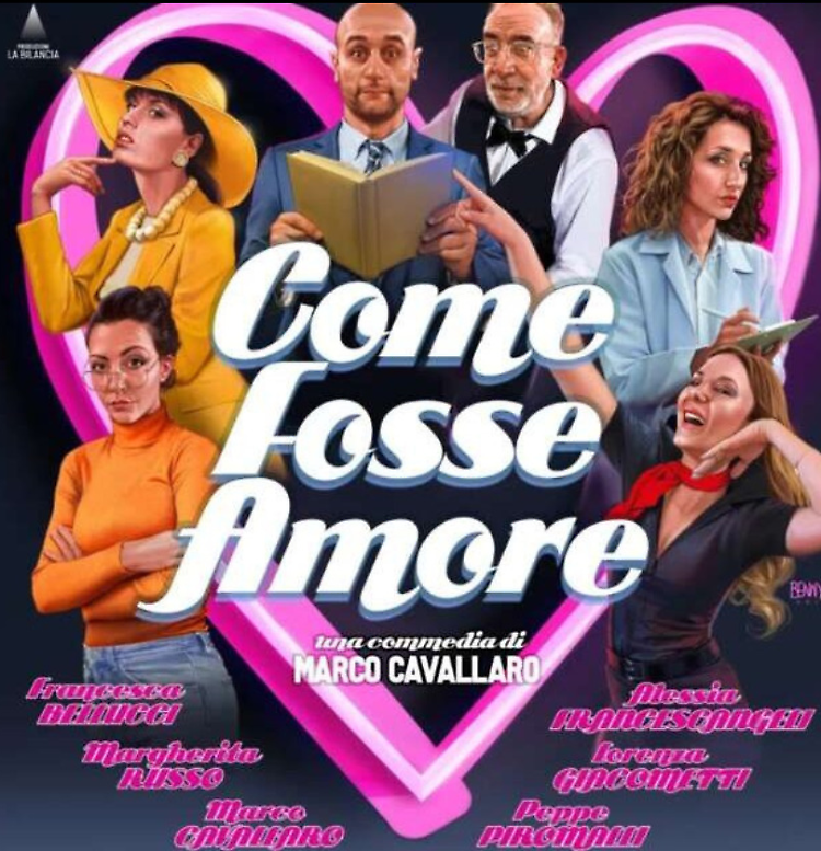 Spettacolo "Come fosse amore"