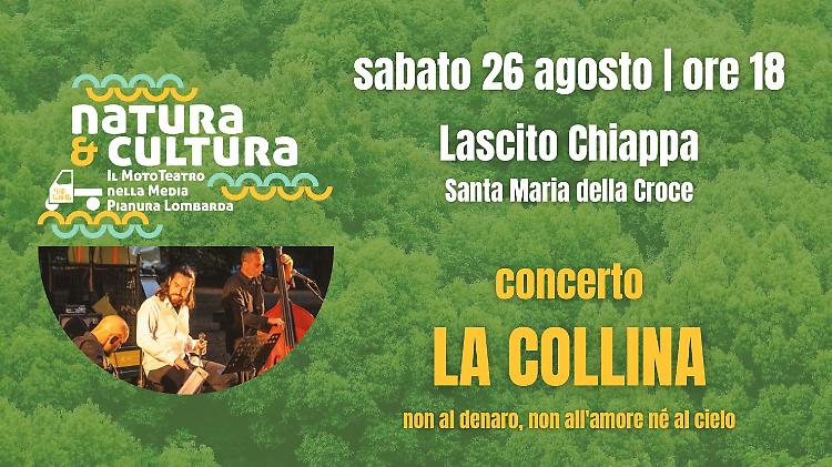 Concerto "La Collina: non al denaro, non all'amore né al cielo"