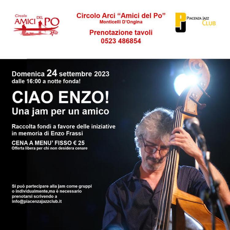 Ciao Enzo! Una jam per ricordare l'amico "Enzino" Frassi