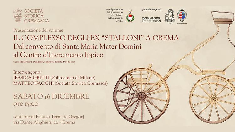 Presentazione del volume Il complesso degli ex “Stalloni” di Crema
