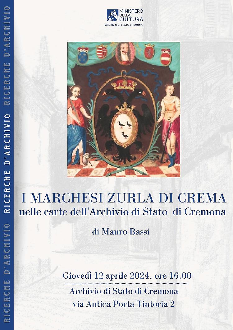I marchesi Zurla di Crema nelle carte dell’Archivio di Stato di Cremona