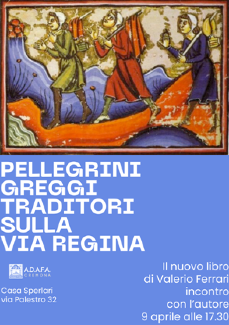 Presentazione di "Pellegrini greggi e traditori lungo l'antica via Regina"