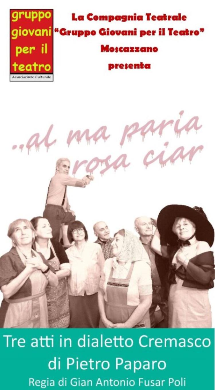 Spettacolo: ...al ma paria rosa ciar