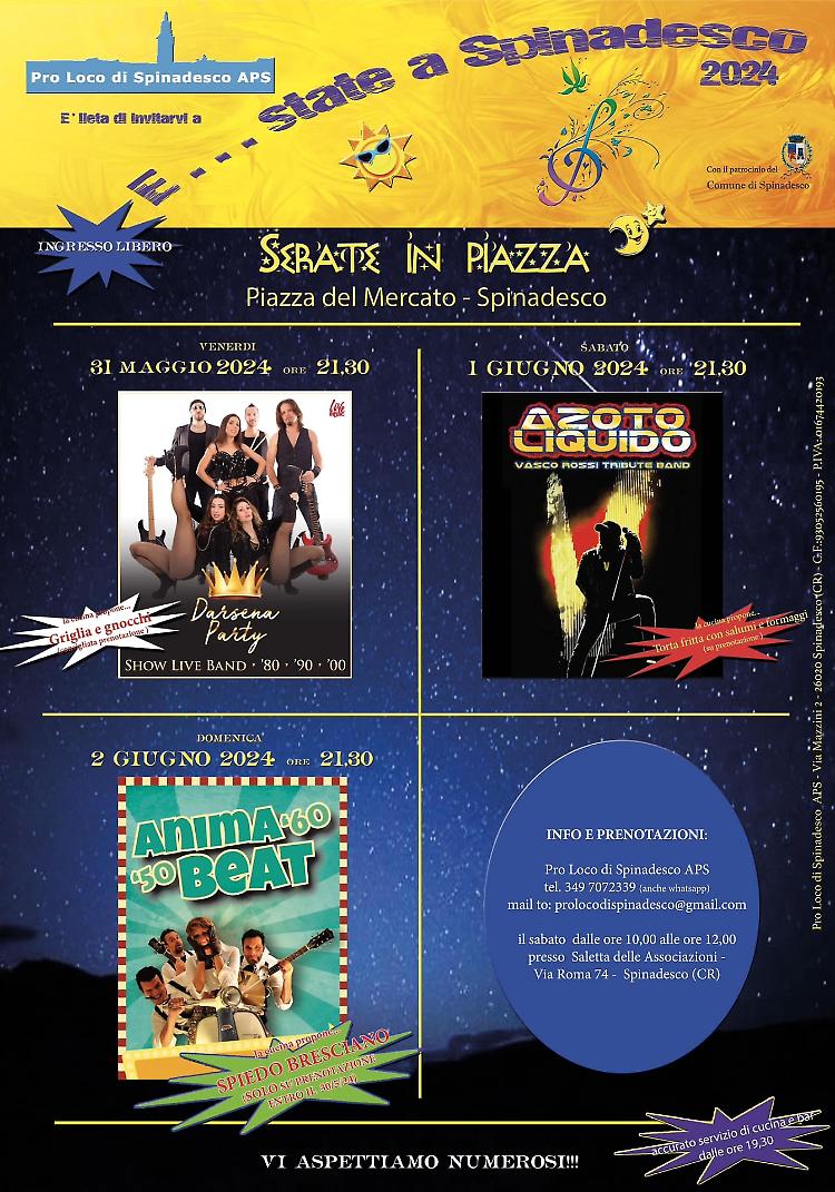 E... state a Spinadesco 2024! Serate in piazza