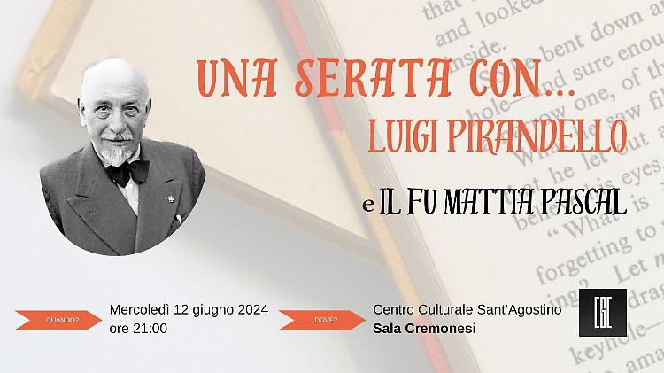 Una serata con… Pirandello e Il fu Mattia Pascal