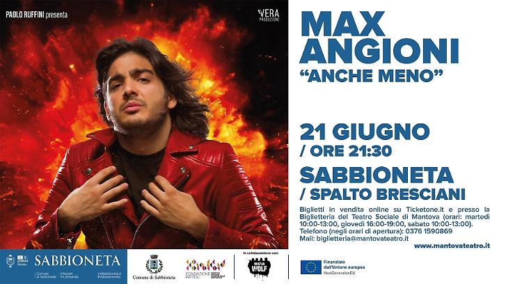  Max Angioni con lo spettacolo “Anche Meno”