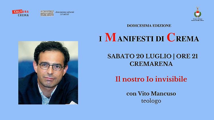 "Il nostro Io invisibile" con Vito Mancuso, teologo